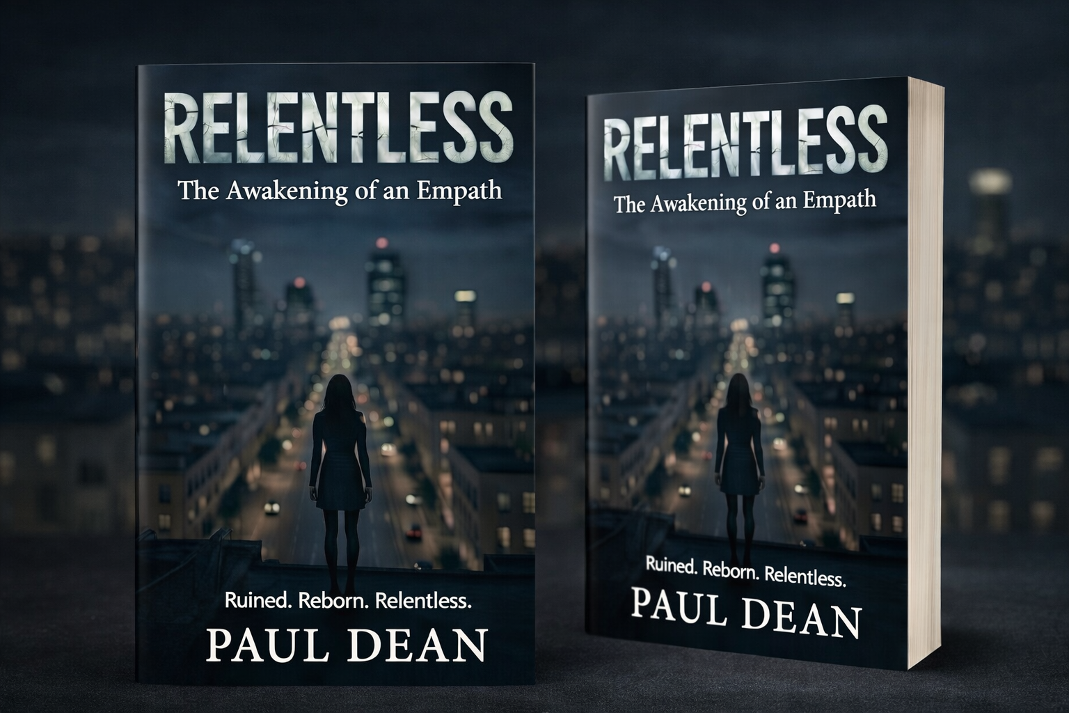 Official book cover for RELENTLESS: The Awakening of an Empath by Paul Dean - A guide to intuitive mastery.